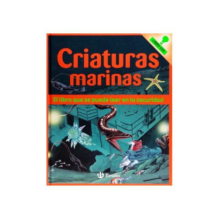 LIBRO LUZ: Criaturas Marinas. El libro que se puede leer en la oscuridad